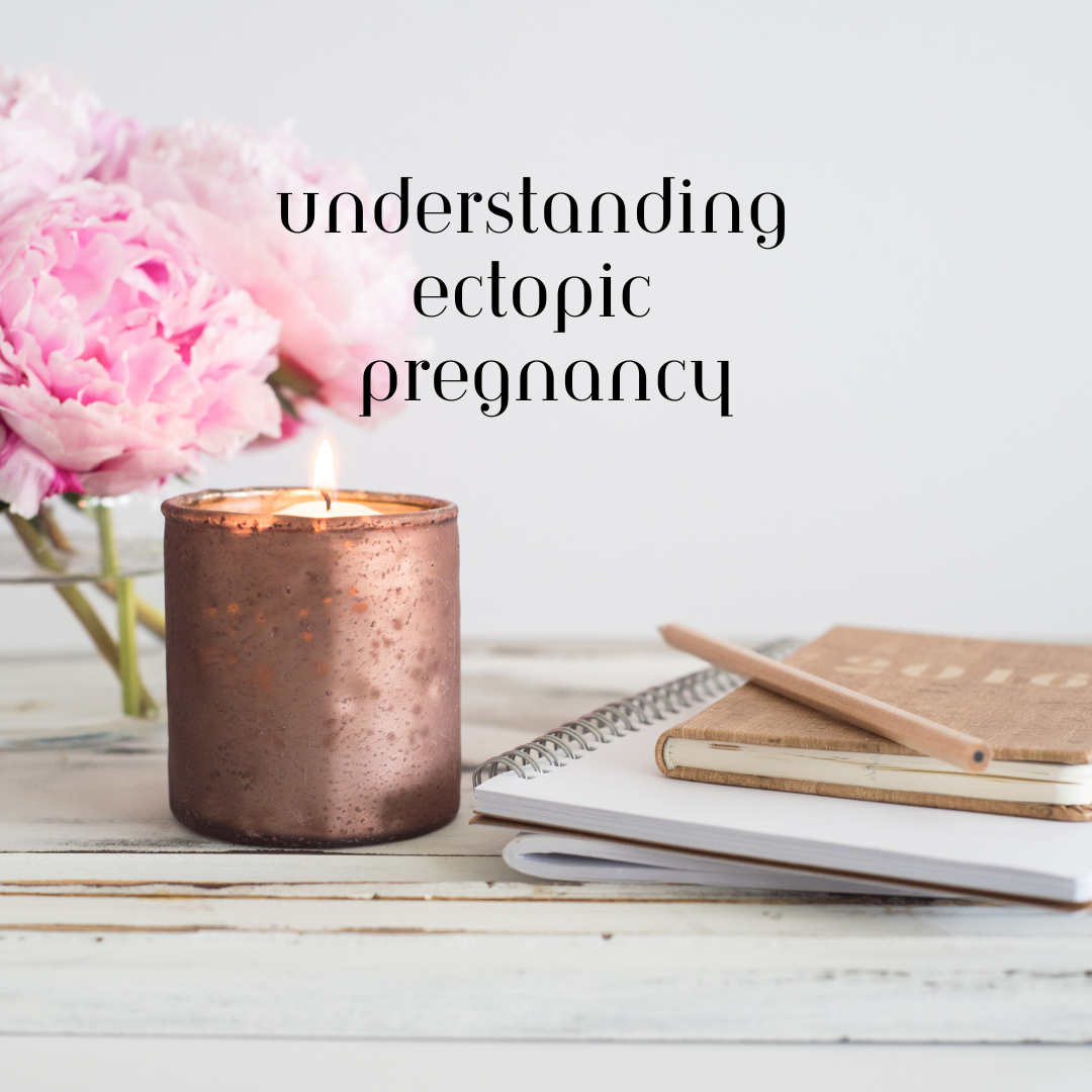 Understanding an Ectopic Pregnancy